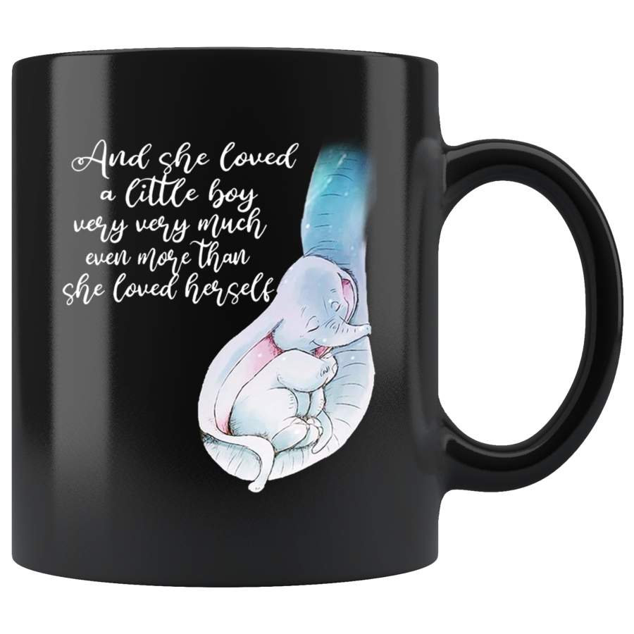 And She Loved A Little Boy Very Very Much Even More Than She Loved Herself, Elephant Design, Mother’s Day Gift Mug TL