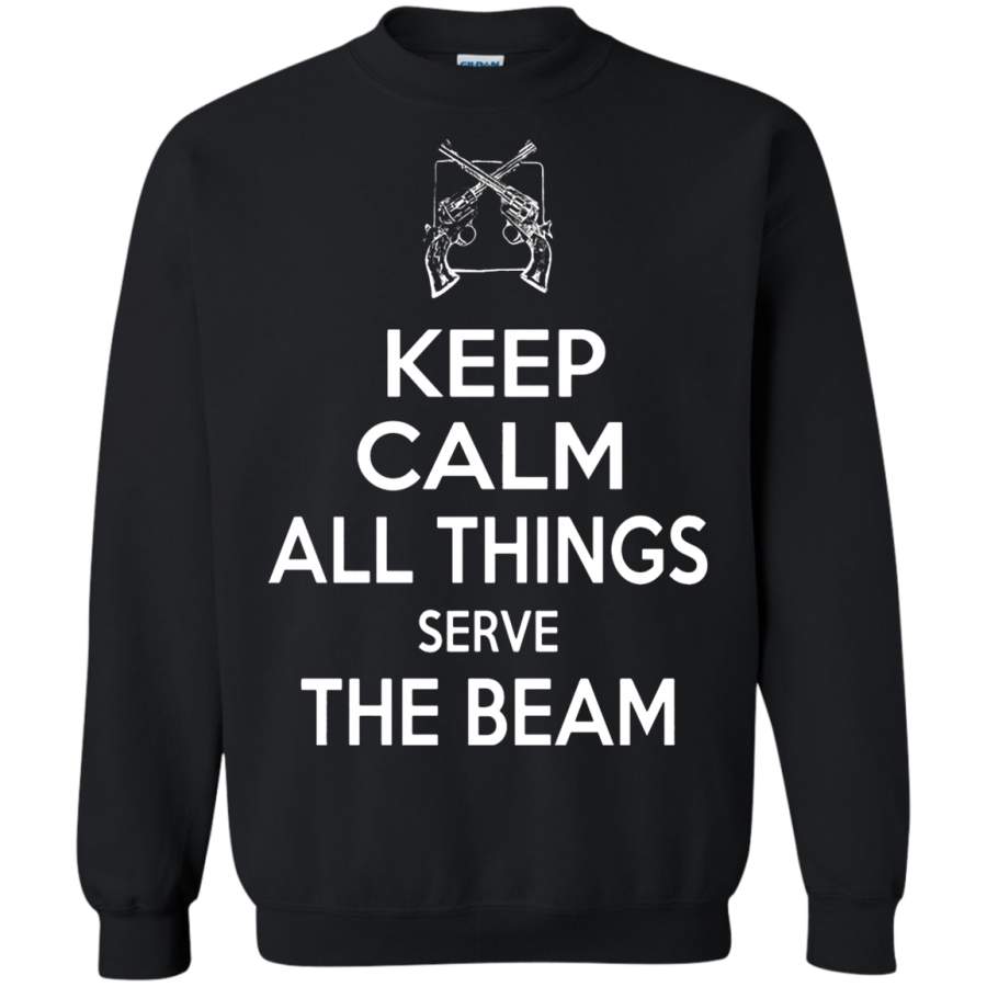 AGR Keep Calm All Things Serve The Beam The Dark Tower Sweatshirt