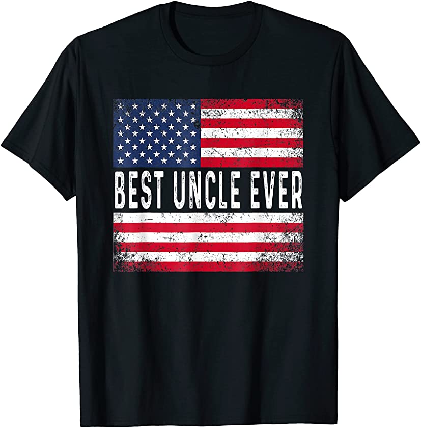 Best Uncle Ever American Flag Vintage Father’s Day Gift T-Shirt