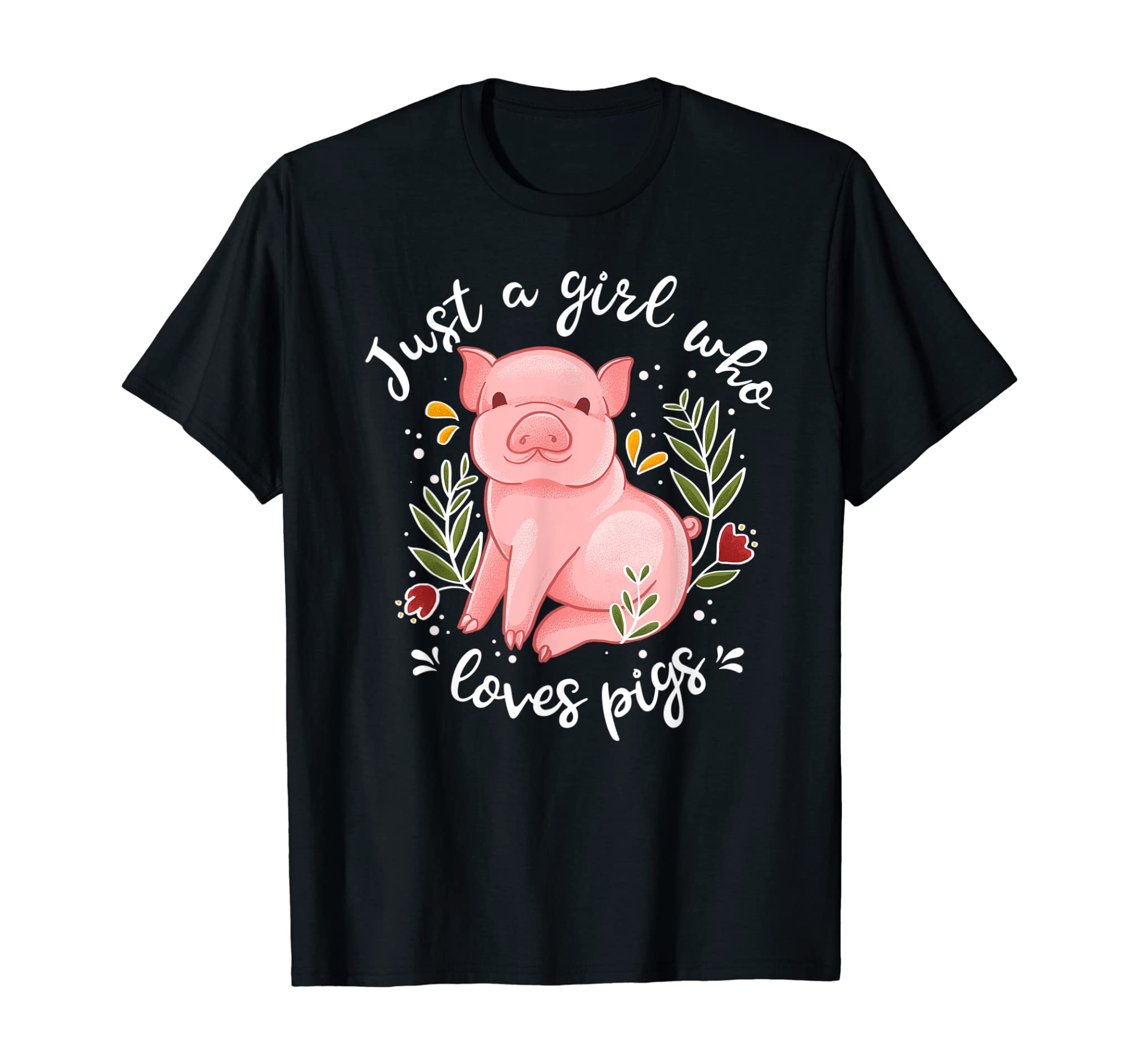 Pig Shirt Just Girl Who Loves Pigs Shirt Pig Lovers Gift