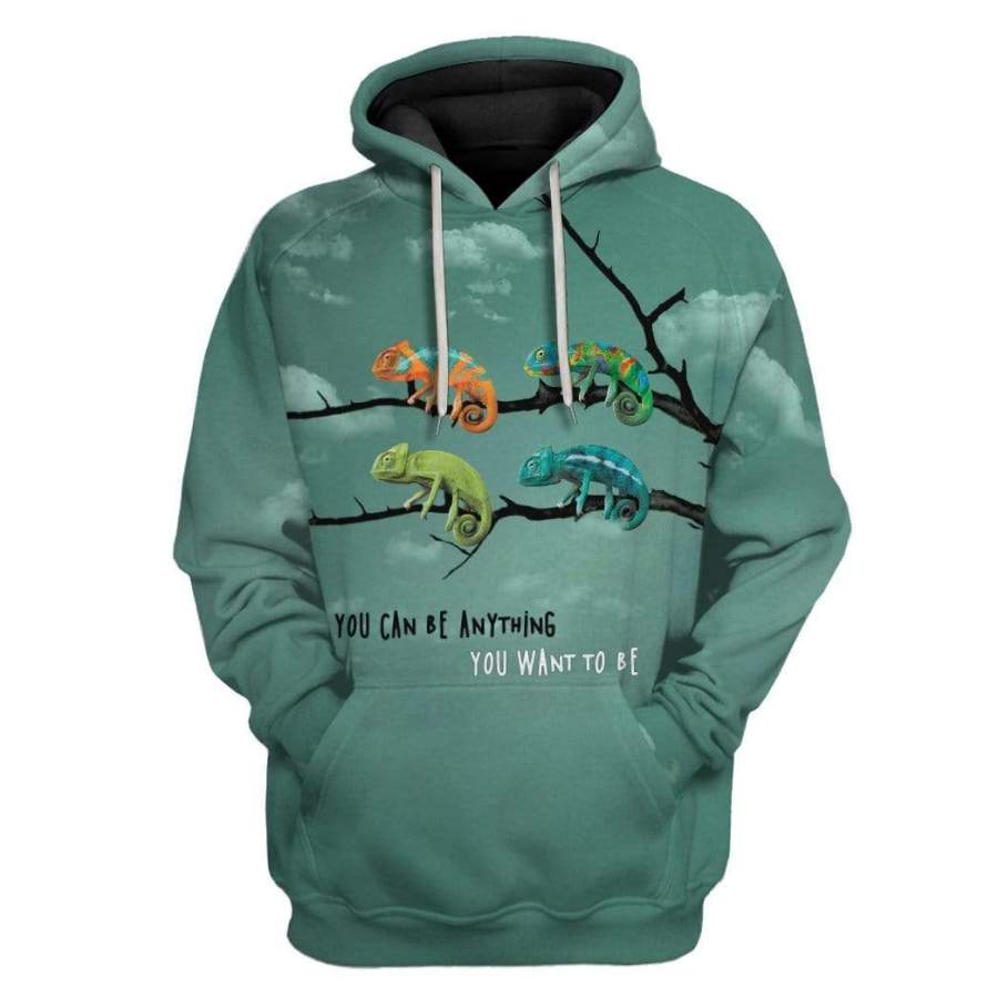 Chameleon Be Anything You Want Custom Tshirt Hoodies Apparel