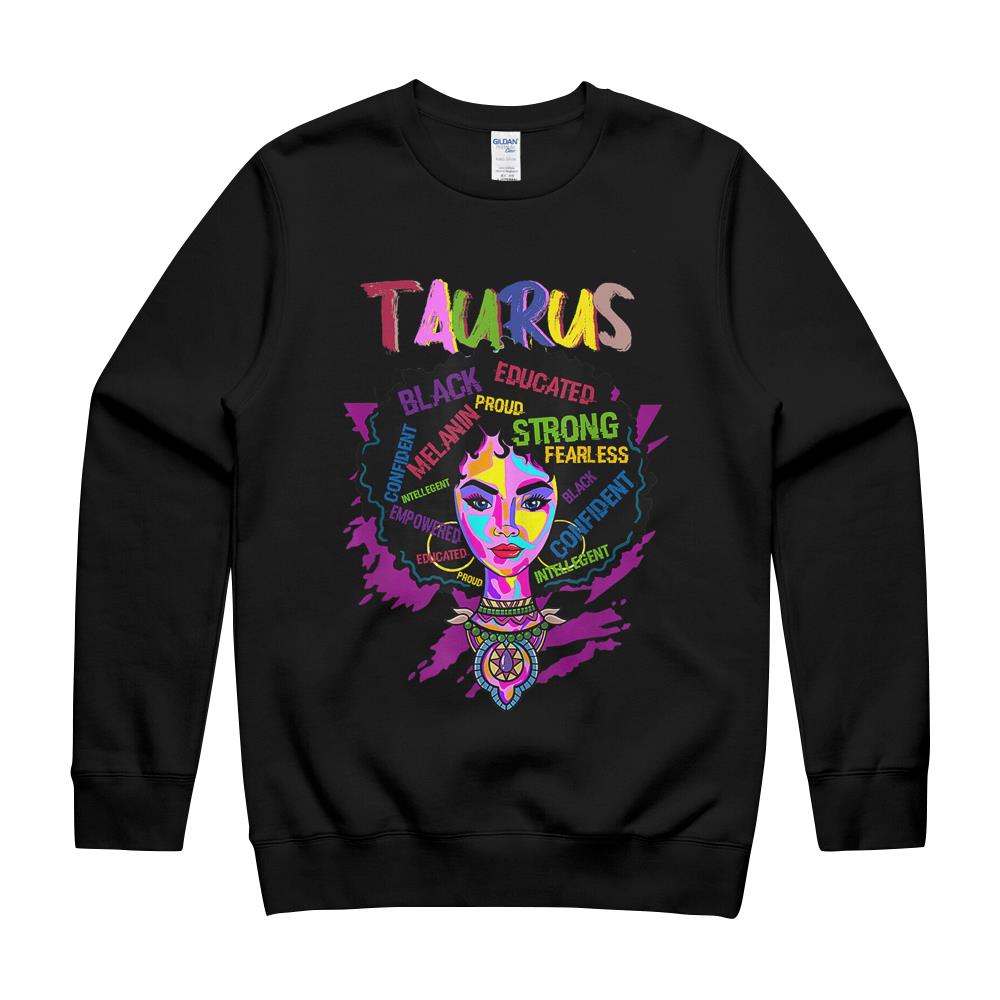 Taurus Zodiac Afro Black Women April May Melanin Birthday T-Shirt Crewneck Sweatshirt