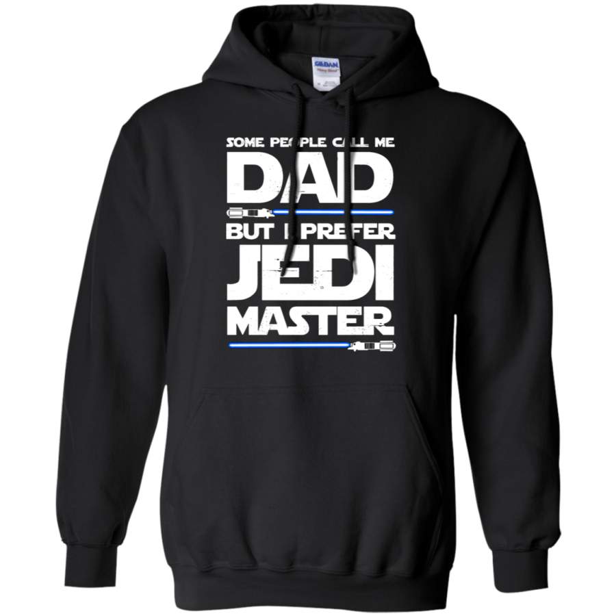 AGR Some People Call Me Dad But I Prefer Jedi Master Hoodie