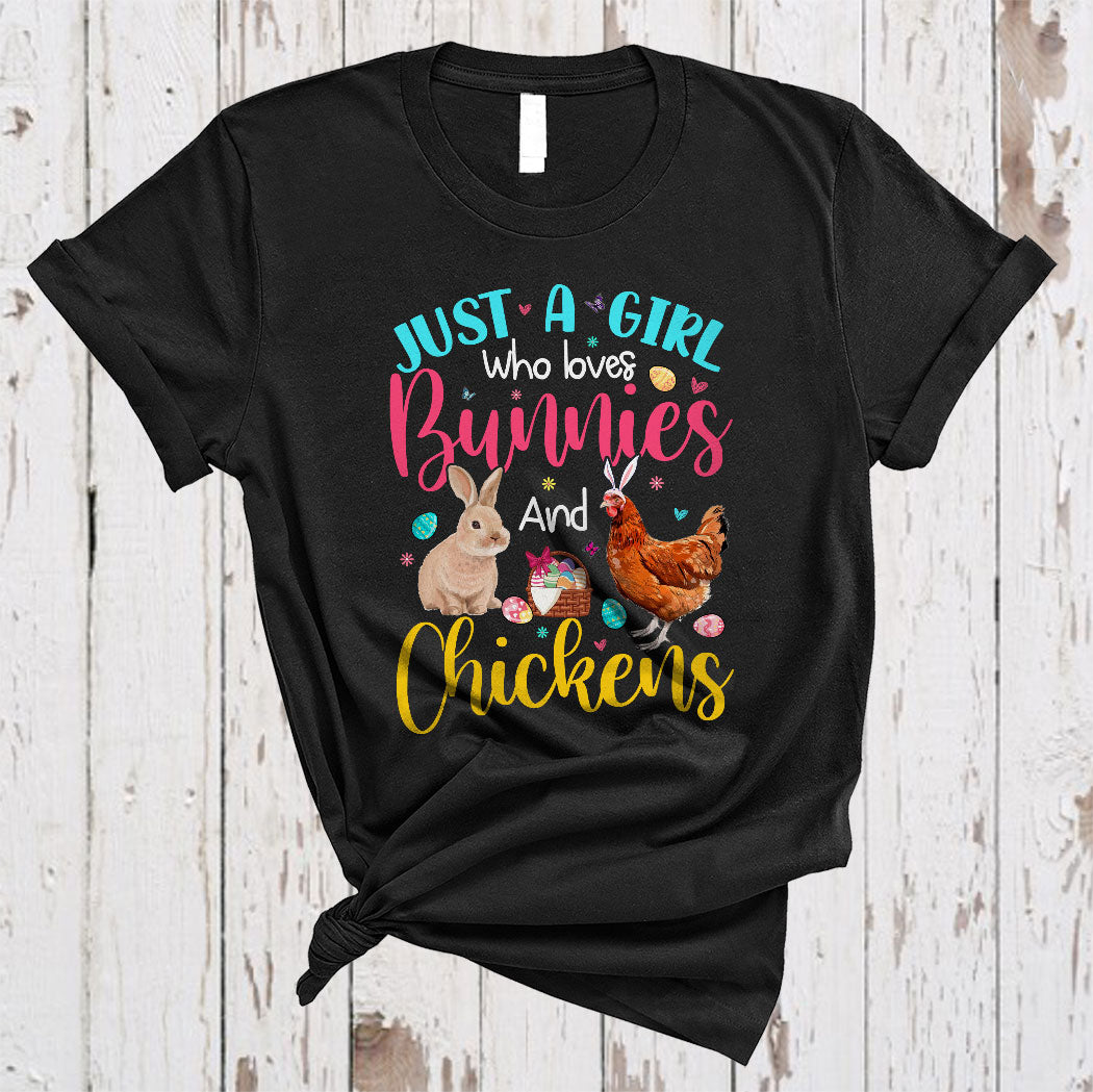 Just A Girl Who Loves Bunnies And Chickens Cute Floral Easter Day Bunny Chicken Farmer Lover T-Shirt