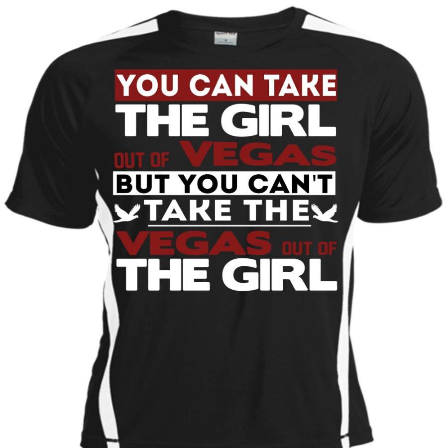 You Can Take The Girl Out Of Vegas T Shirt, My Girlfriend T Shirt, Cool Shirt