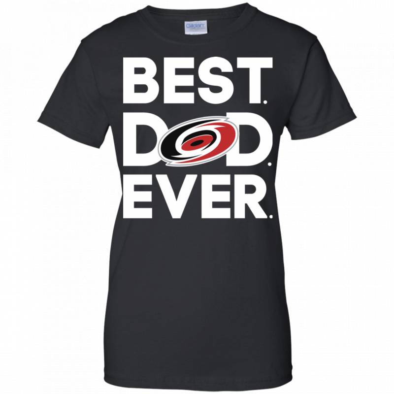 Carolina Hurricanes Best Dad Ever T shirt Long Sleeve Sweatshirt Hoodie