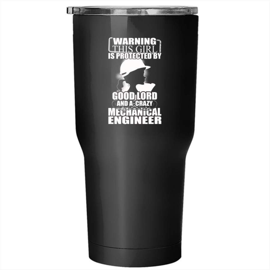 This Girl Is Protected By A Mechanical Engineer Tumbler 30 oz Stainless Steel, Couple Travel Mug