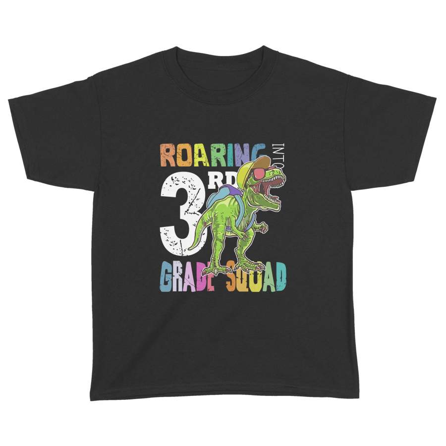 Roaring Into 3rd Grade Squad T-rex Youth Shirt – Back To School Gift For Kid – Standard Youth T-shirt