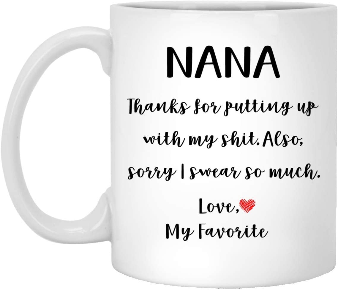 Nana Gifts From Daughter Son – Mothers Day Gifts For Nana Birthday Gifts – Funny Nana Coffee Mug Christmas Gift Ideas For Nana – White – 15Oz