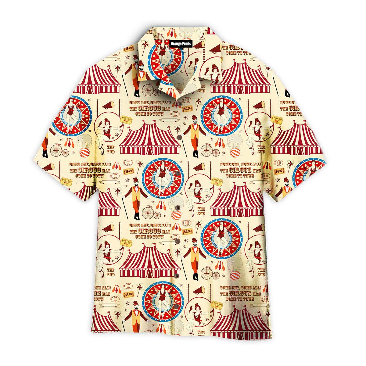 The Circus Has Come To Town Aloha Hawaii Shirts For Men Women Ha80677