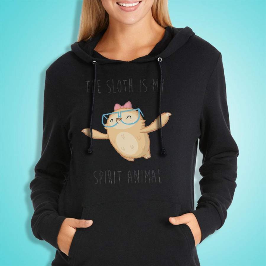 Slothilda Sloth The Sloth Is My Spirit Animal Women’S Hoodie