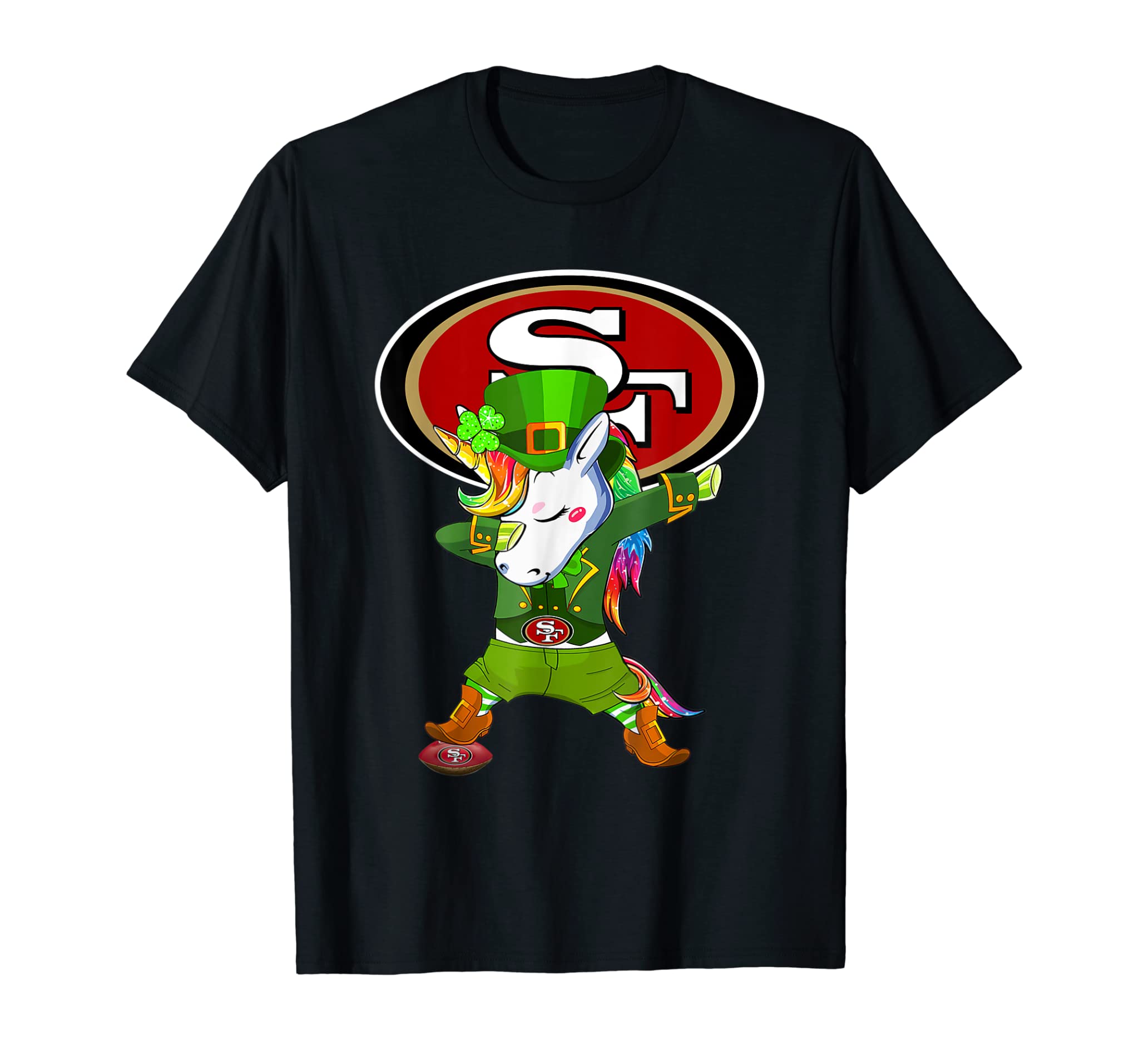 Unicorn Dabbing Football Team Sanfrancisco-49Er St.Patrick’S T-Shirt