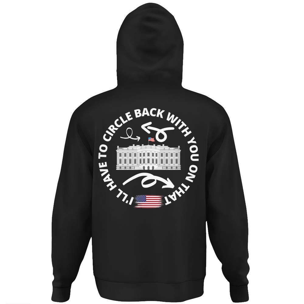 Funny 2021 Political Circle Back Jen Psaki Hoodie Print On Back