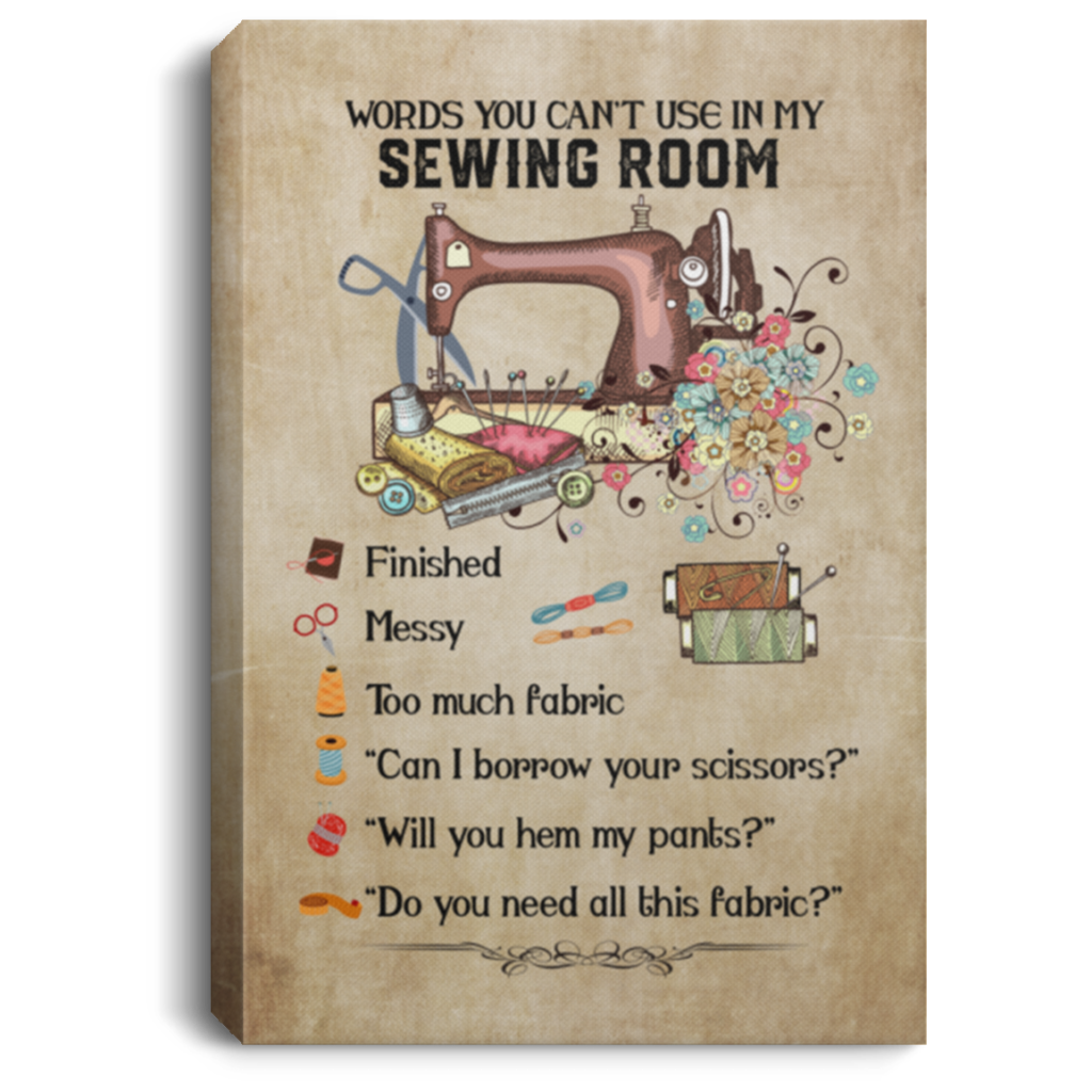 Words You Can’T Use In My Sewing Room Framed Wall Art Canvas