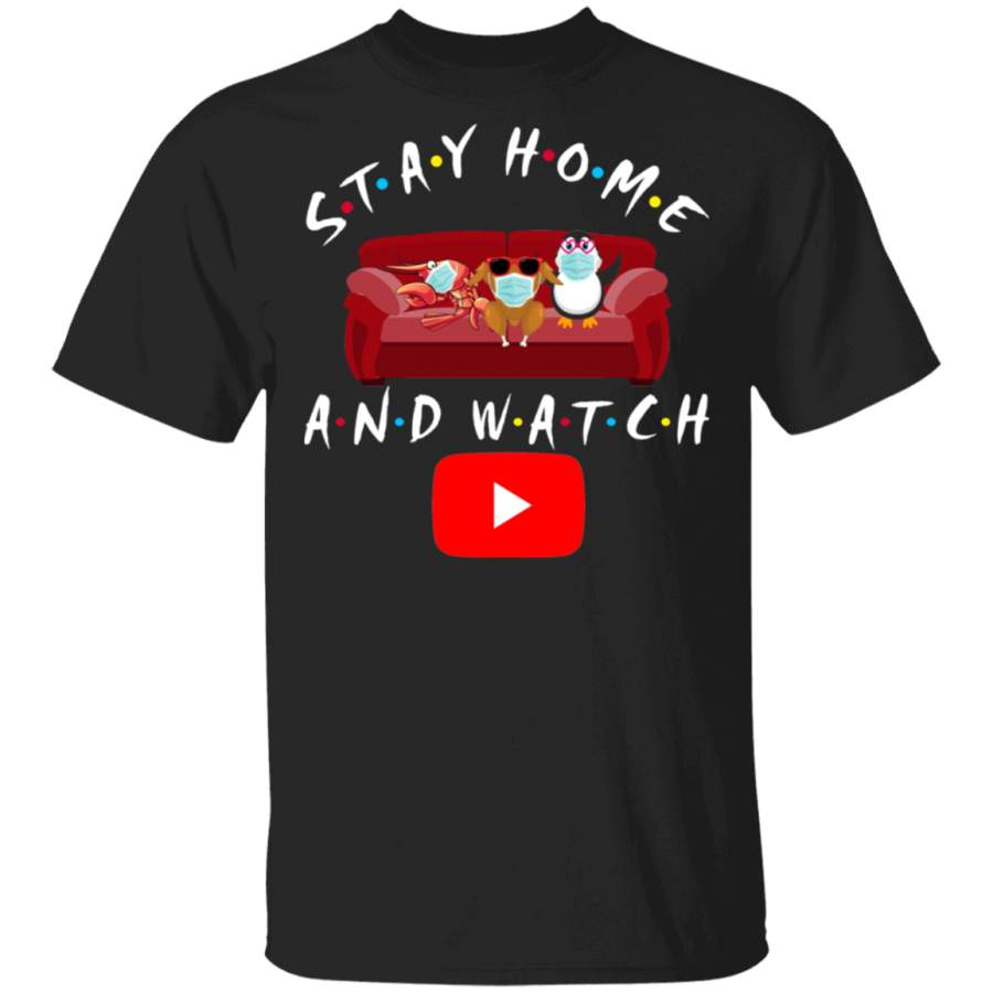 Stay Home And Watch Youtube Funny Shrimp Turkey Penguin Sit On Sofa Shirt Matching Youtube TV Show Lover Fans Gifts T-Shirt