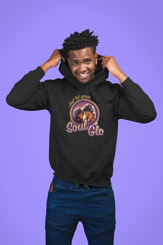 Soul Glo Black American Movie Classic Hoodie Funny Shirt