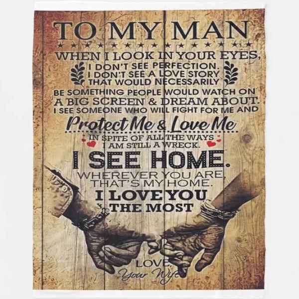 To My Husband I See Home Funny Couple Fleece Blanket Gift For Husband From Wife To Husband Home Decor Bedding Couch Sofa Soft And Comfy Cozy