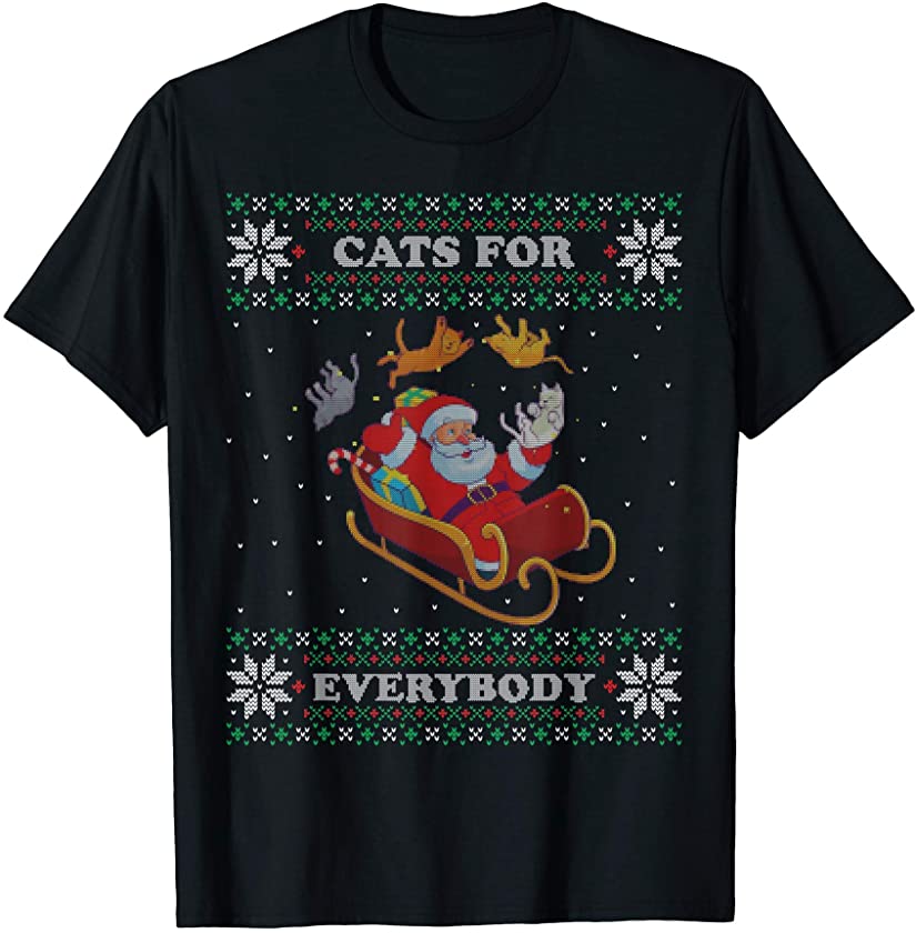 Cats for Everybody Cat Lover Gift Ugly Christmas Sweater T-Shirt