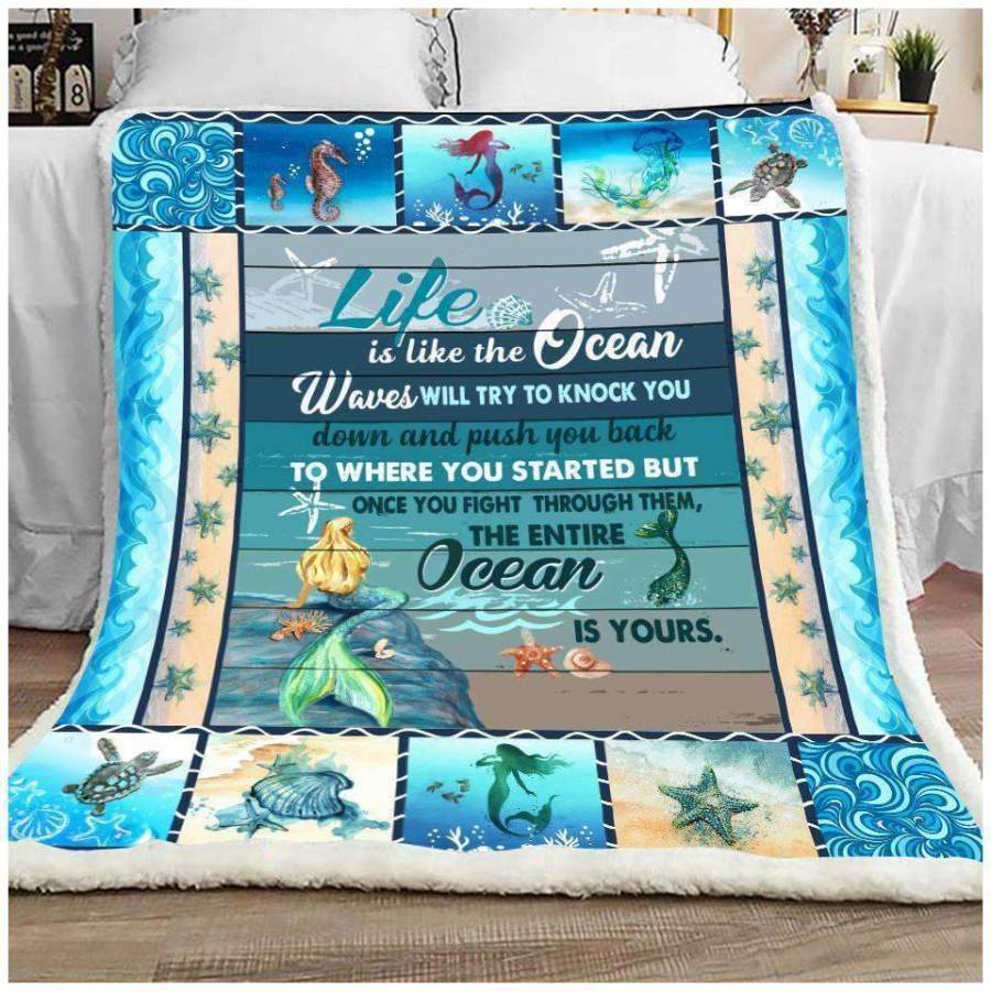 Blanket Gift For Mermaid Lovers Life Is Like The Ocean