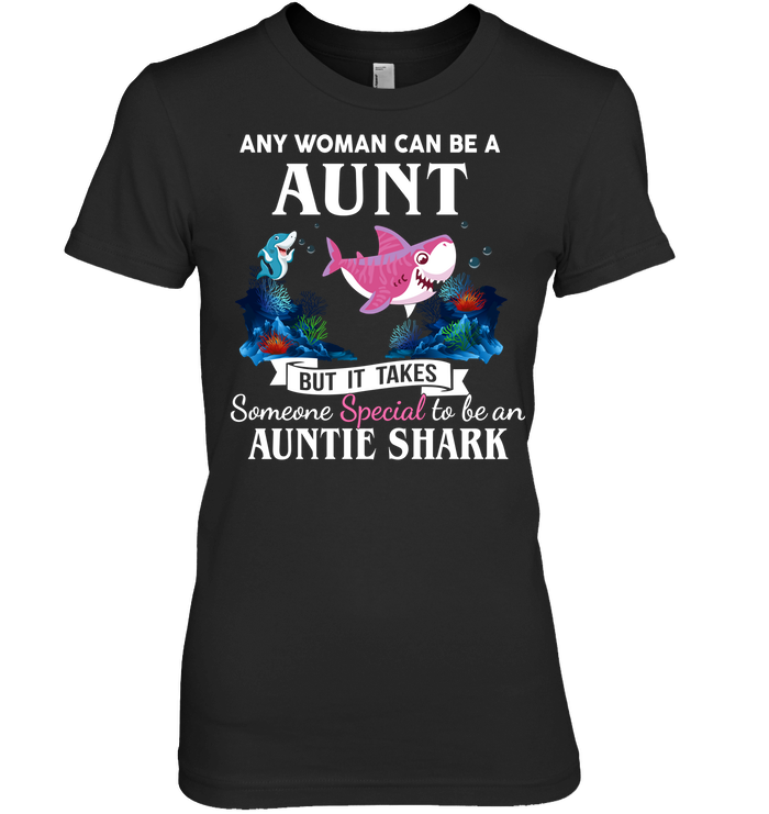 Special Woman To Be An Auntie Shark Shirt Gift For Aunt