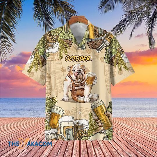 Bulldog And Beer October Funny Beach Best Gifts For Drinkers Hawaiian Shirt Ha80362