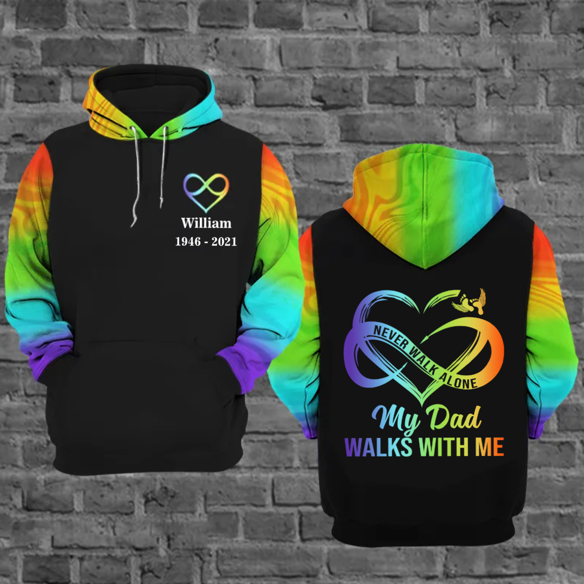 Rainbow Never Walk Alone Memorial Hoodie Remembrance Loss Of Dad Mom Brother Hoodie 3D All Over Print