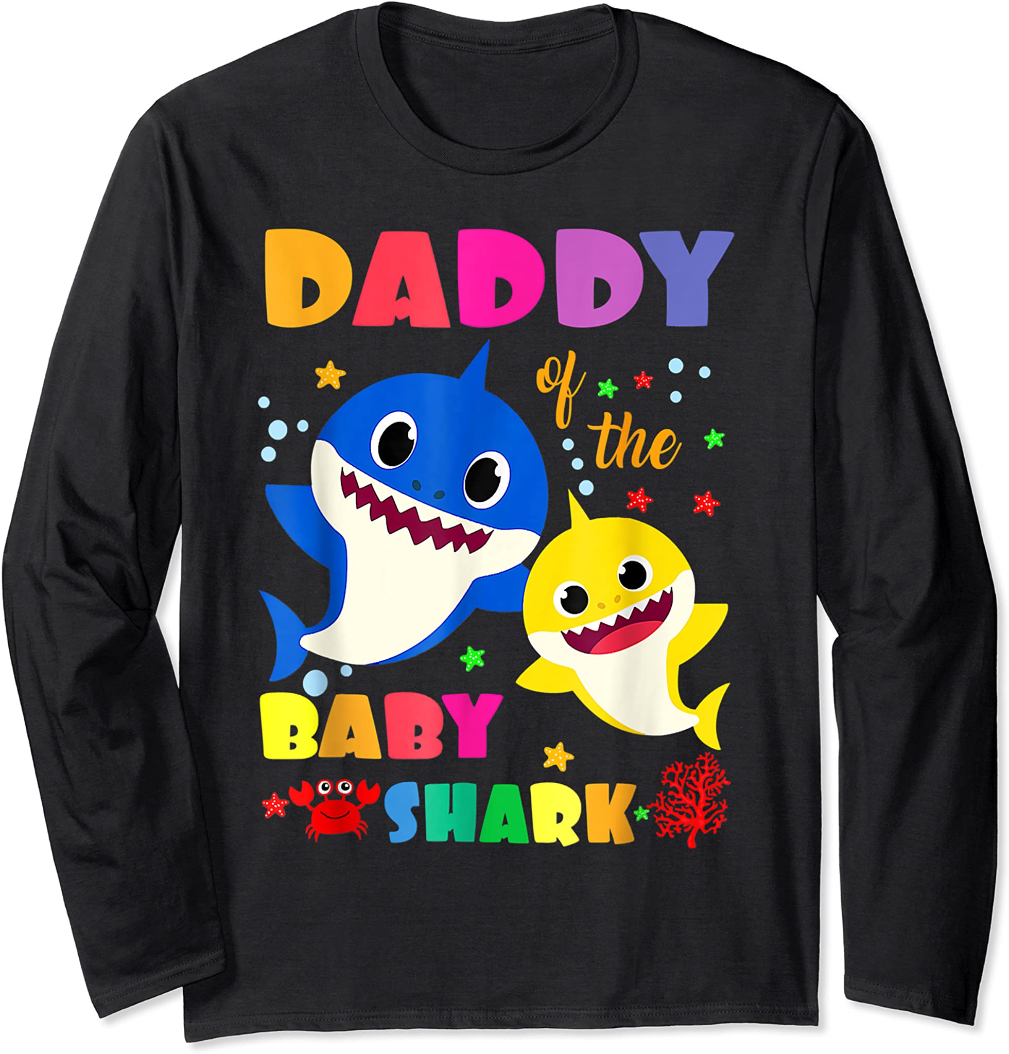 Daddy Of The Baby Shark Birthday Daddy Shark Father Day Long Sleeve T-Shirt