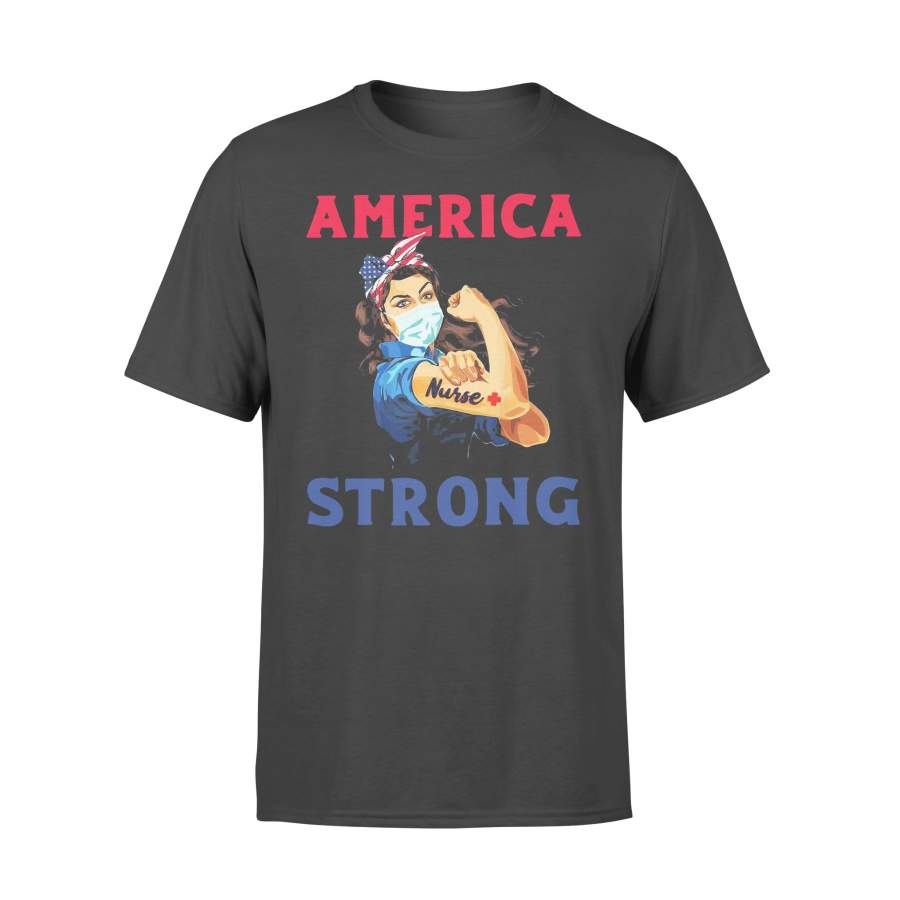 Strong Girl Face Mask America Nurse Strong T-shirt