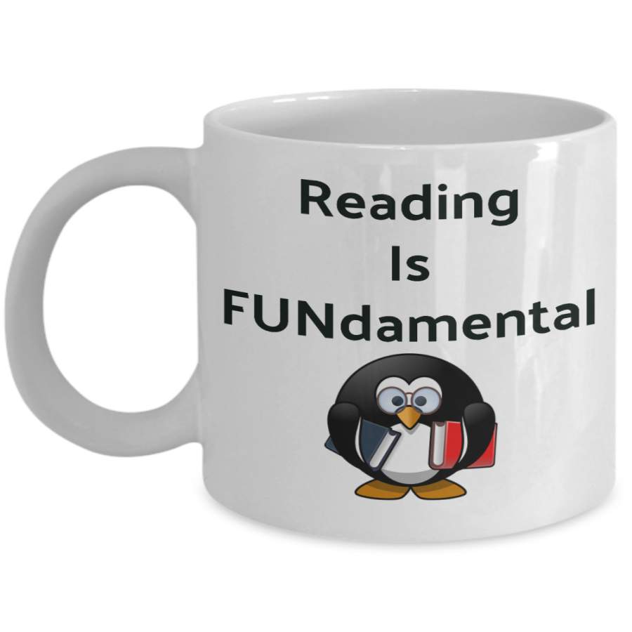 Novelty Coffee Mug-Reading Is Fundamental-Penguin Funny Tea Cup Gift Mug With Sayings Office Friends