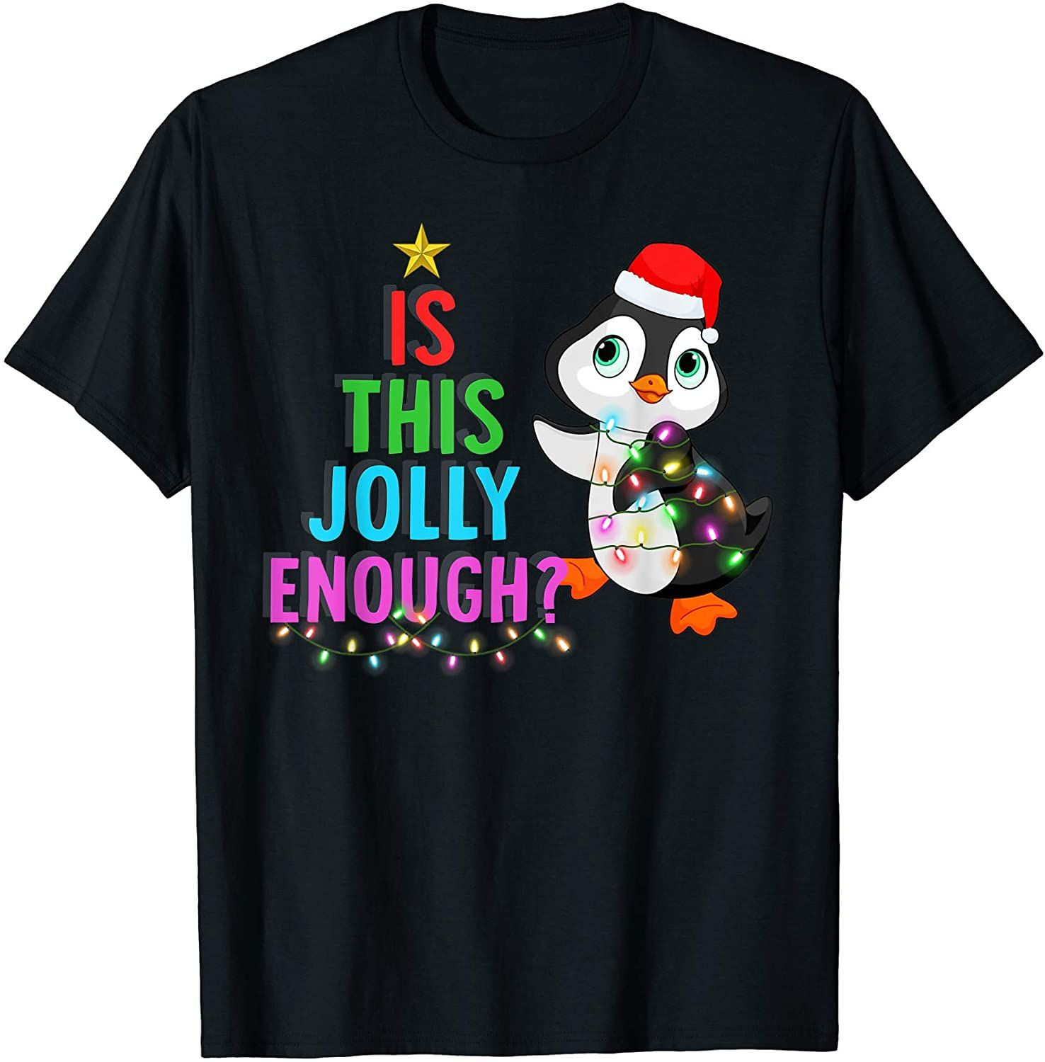 Penquin Santa Is This Jolly Enough Christmas Gifts Shirt