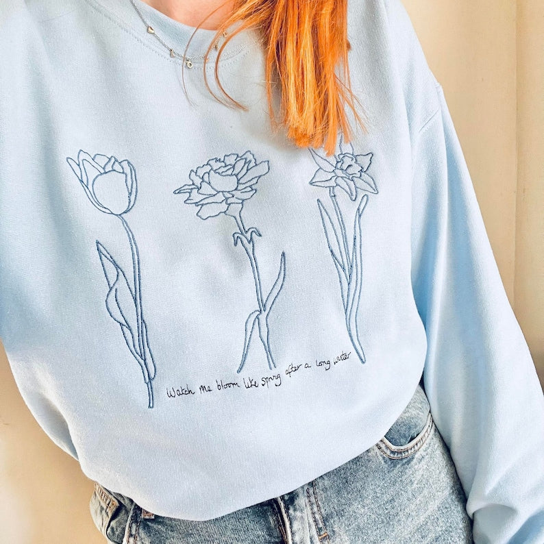 Watch Me Bloom Jumper Embroidered Sweatshirt 2D Crewneck Sweatshirt All Over Print Sweatshirt For Women Sweatshirt For Men Sws3408