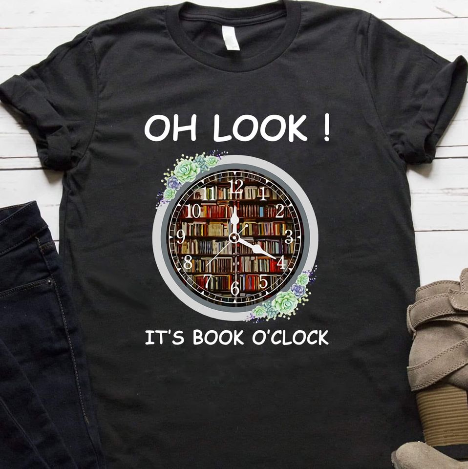 Oh Look It’S Book O’Clock Reading Lovers Gift Standard/Premium T-Shirt