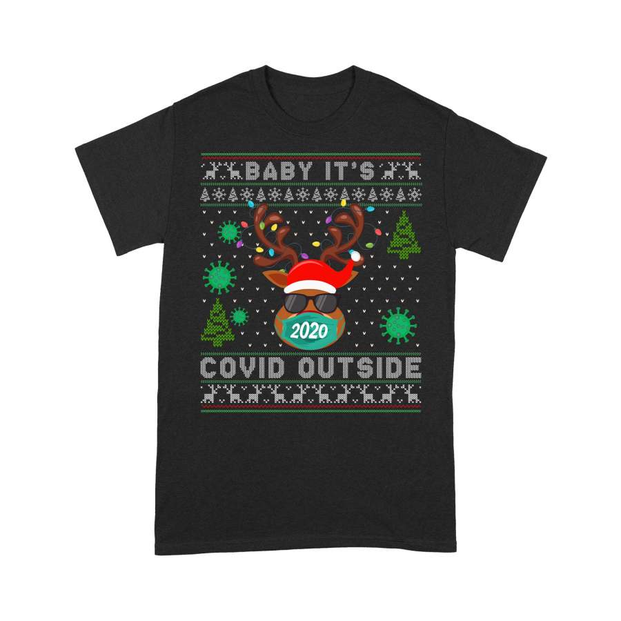 Baby It’s Covid Outside Reindeer Ugly Christmas T-Shirt