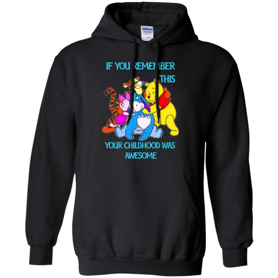 AGR If You Remember This Your Childhood Was Awesome Hoodie