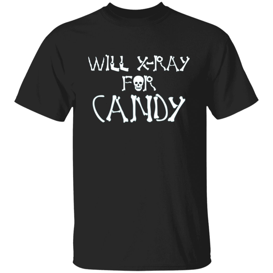 Will X-Ray For Candy Halloween T-Shirt