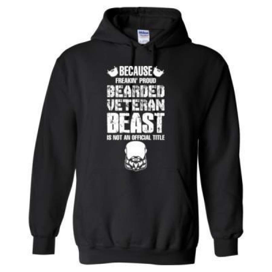 AGR Because Freakin’ Proud Bearded Veteran Beast Is Not An Official Title – Heavy Blend™ Hooded Sweatshirt