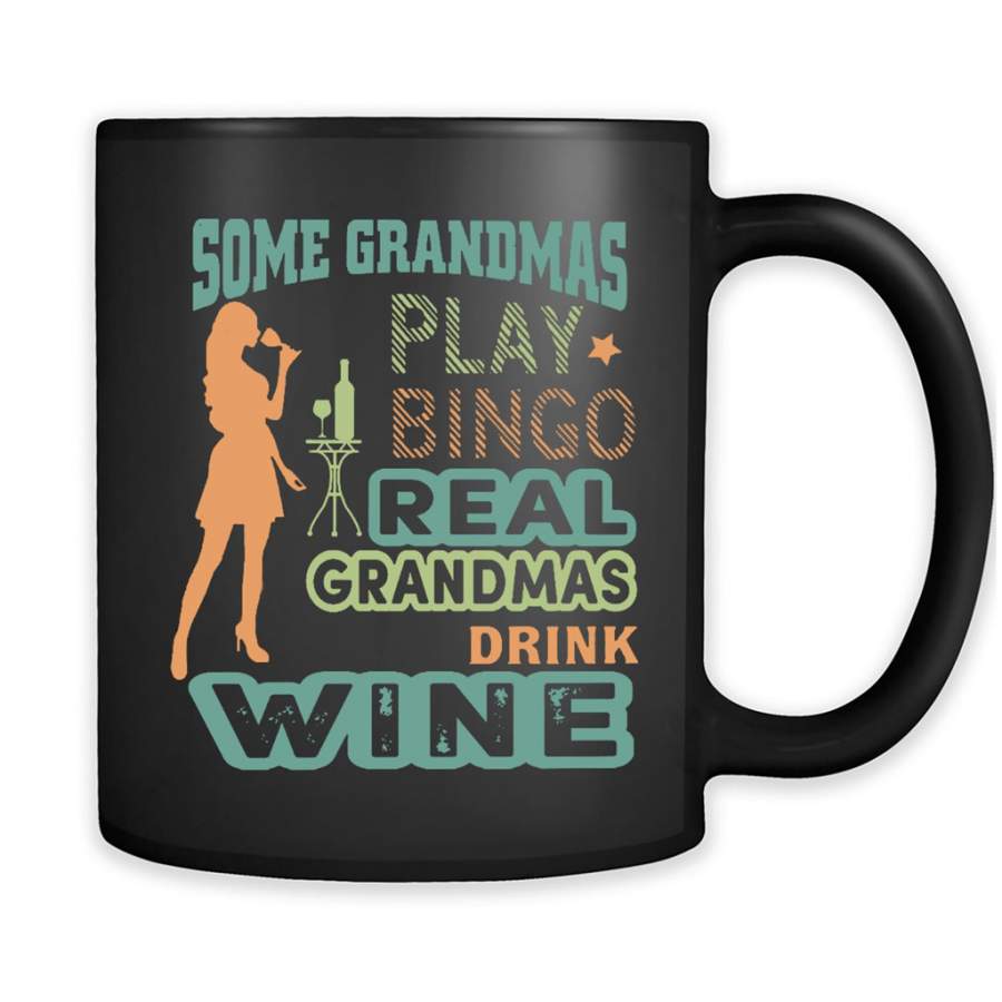 Some Grandmas Play Bingo Real Grandmas Drink Wine, Classic Vintage Retro Design – Full-Wrap Coffee Black Mug