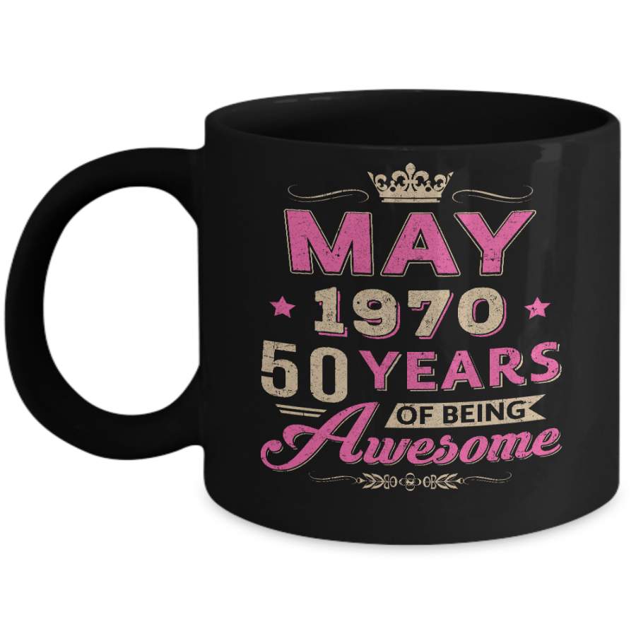 Vintage May 1970 50th Birthday Gift Being Awesome Mug