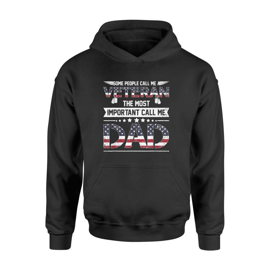 4th of July Shirts Some people call me a Veteran Dad Tshirt – Standard Hoodie