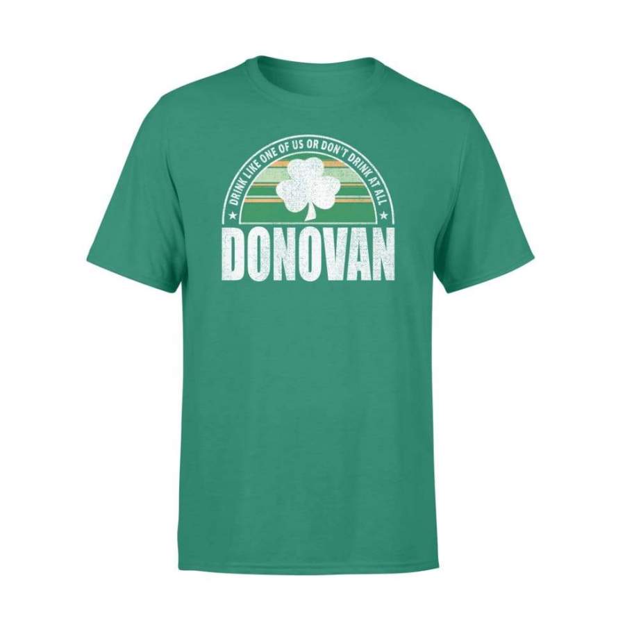 Distressed Vintage Donovan Irish Name Funny Drinking – Standard T-shirt