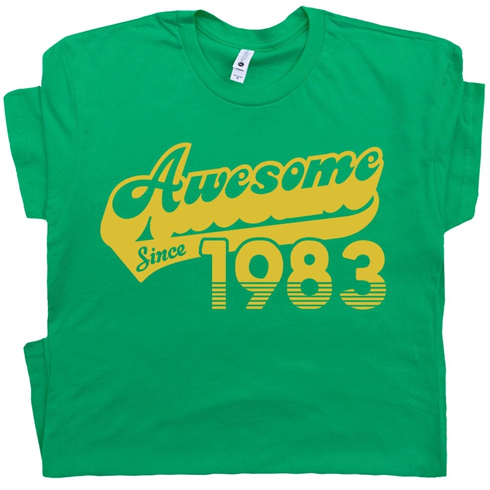 40th Birthday T Shirt Awesome Since 1983 Funny 40th Gift For 1983 Birthday Cool Graphic Mens 40th Birthday Womens 40th Birthday Shirt Retro