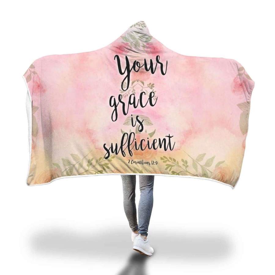 Your grace is sufficient 2 Corinthians 12:9 hooded blanket