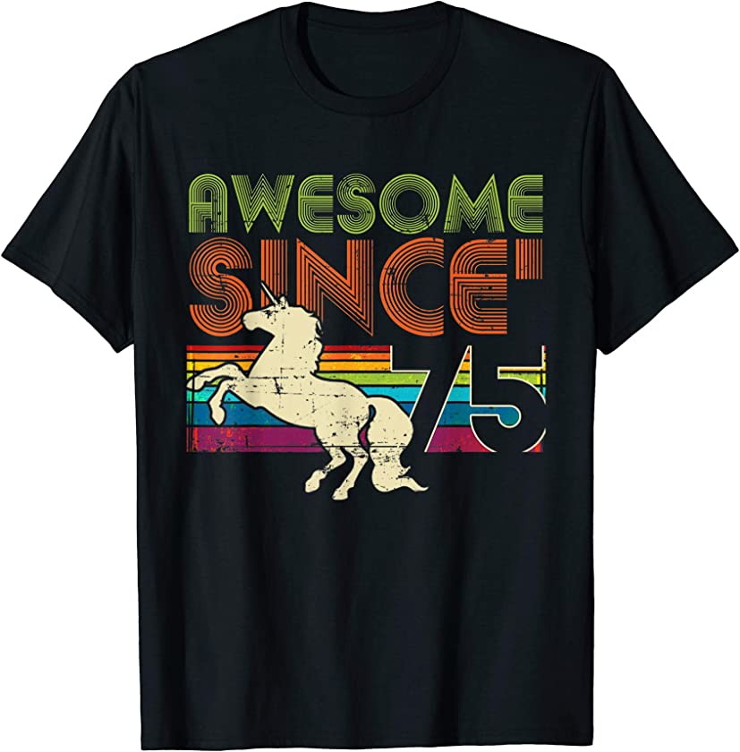 Awesome Since 1975 45th Birthday Vintage Unicorn Rainbow T-Shirt