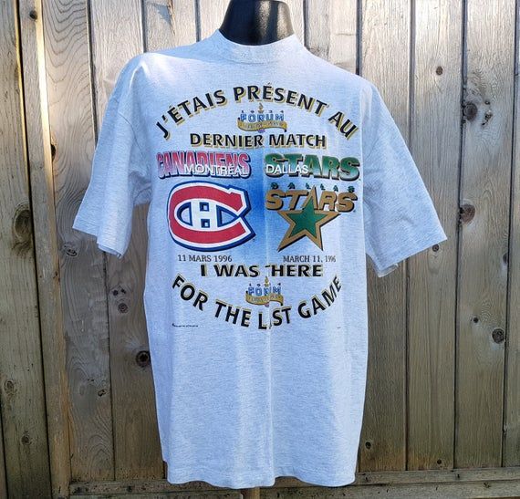 Vintage Rare 1996 Last Game At The Forum Bilingual Shirt Montreal Canadiens Vs Dalls Stars Retro Hockey J Etais Present Au Dernier Match Shirt