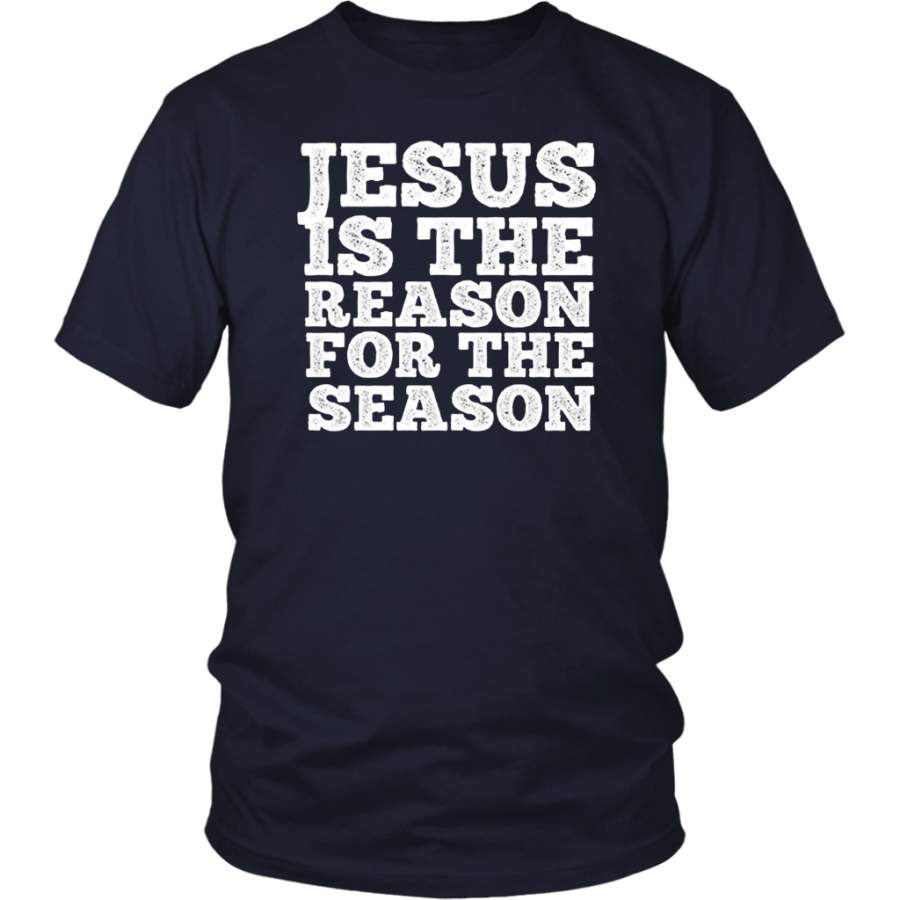 Jesus Is The Reason For The Season Shirt