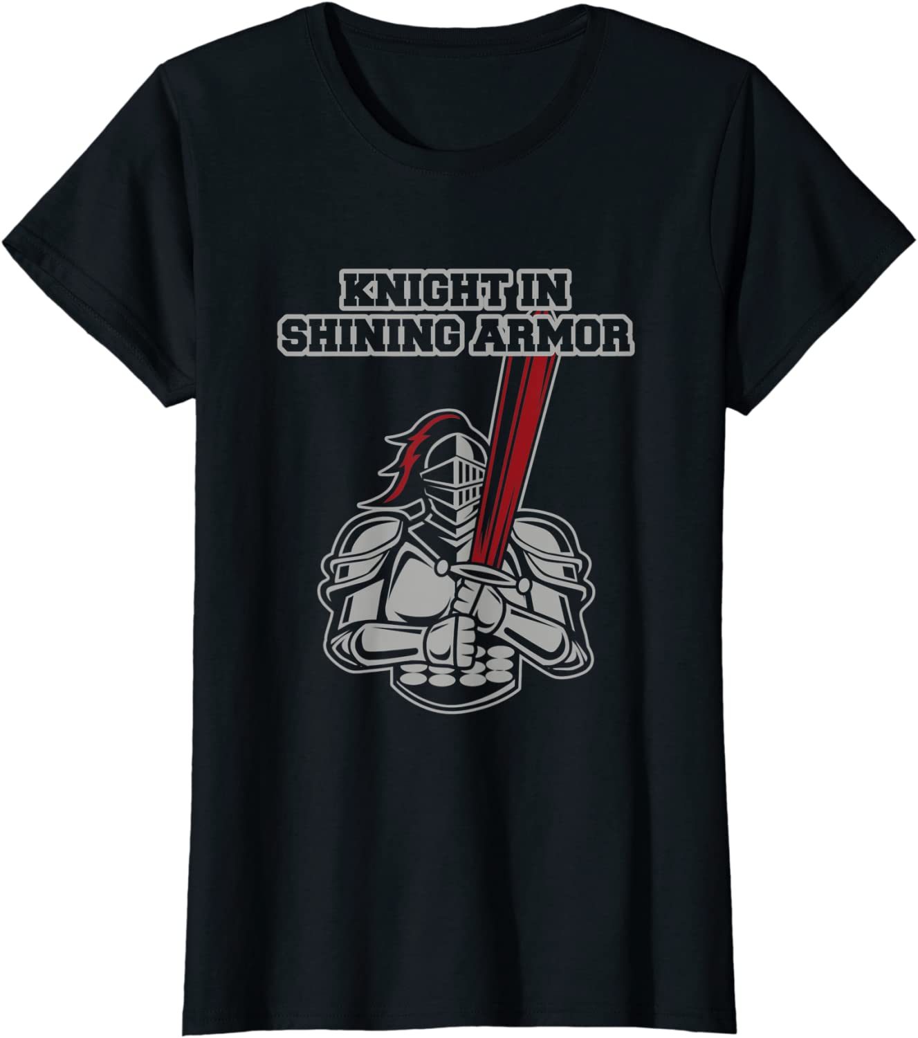 Knight In Shining Armor Templar Sword Lord T-Shirt Women