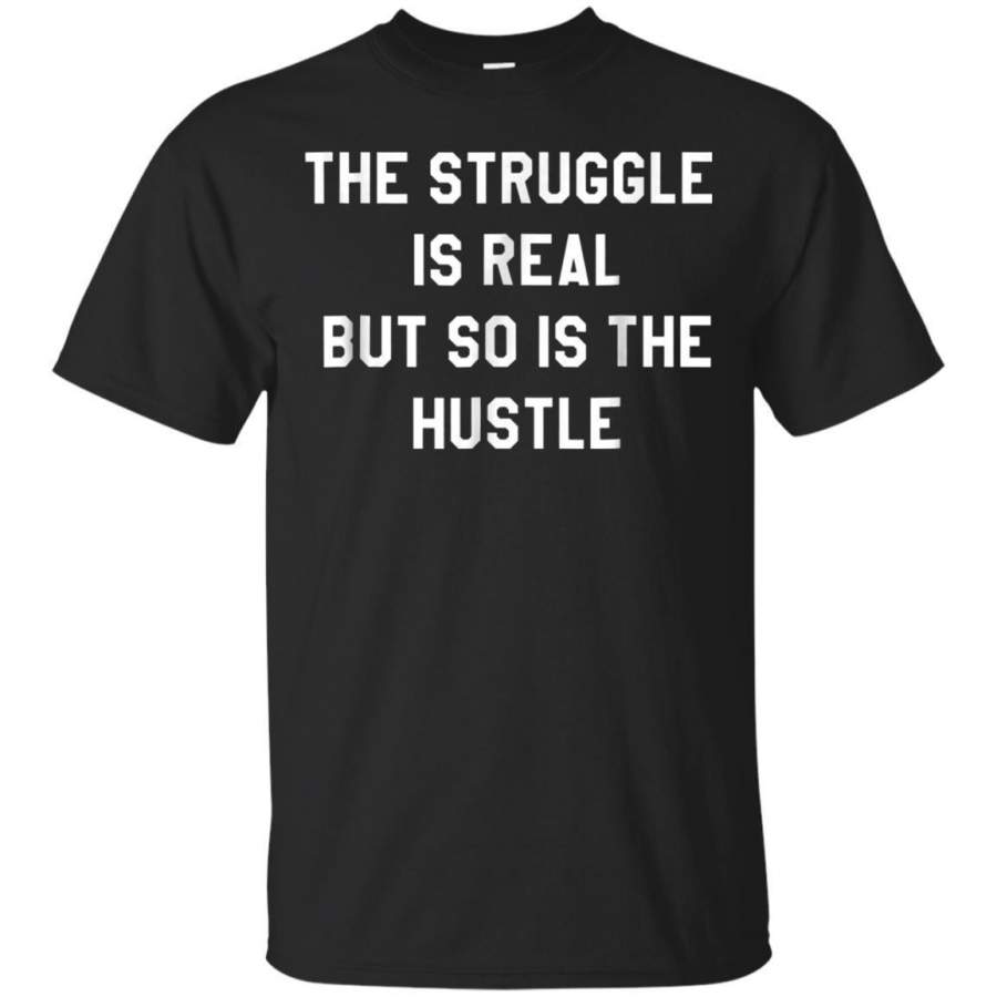 AGR The Struggle Is Real Tshirtdont Quit Your Daydream Gym Top Jaq T-shirt