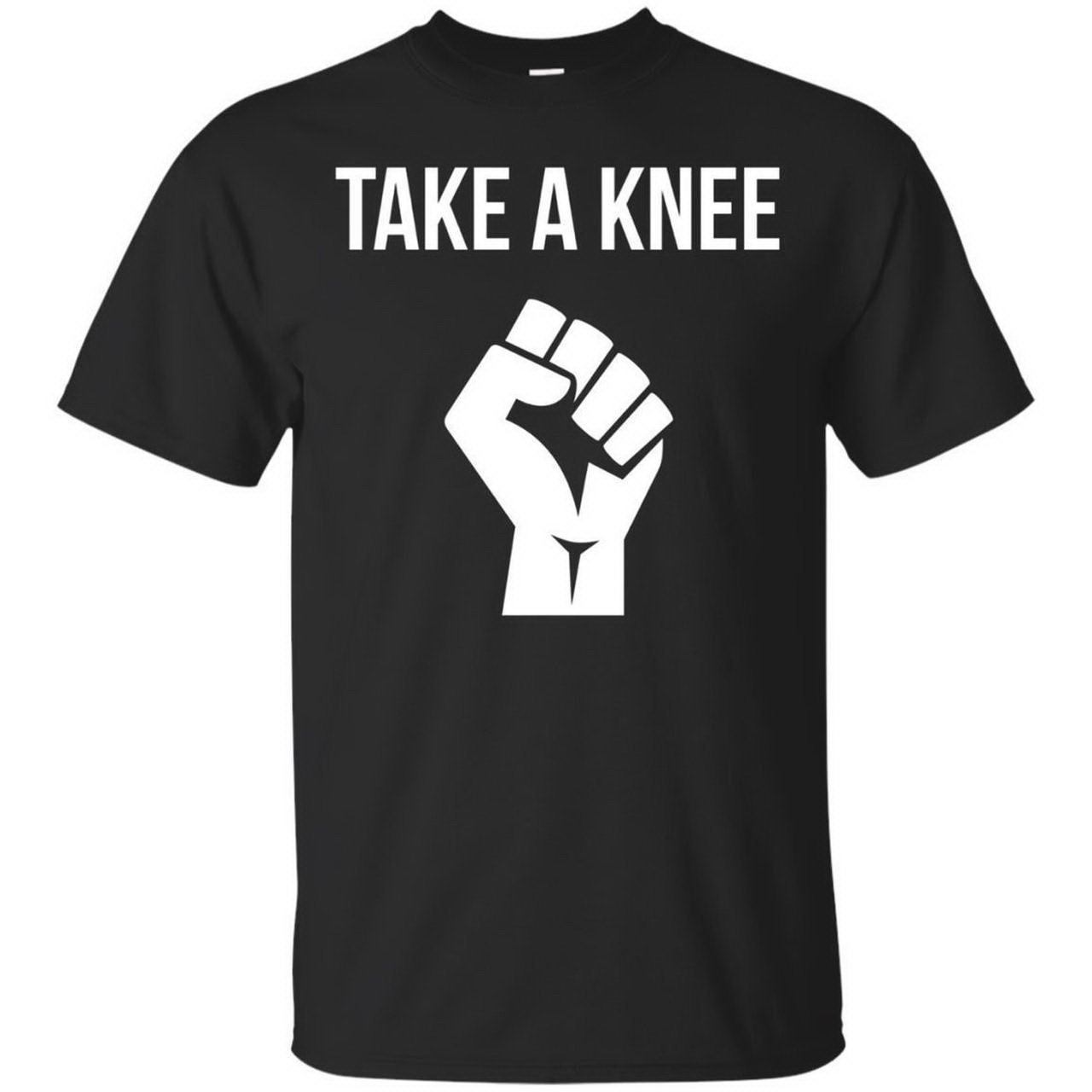 Remarkable Take A Knee Raise A Fist Black Lives Matter T-Shirt