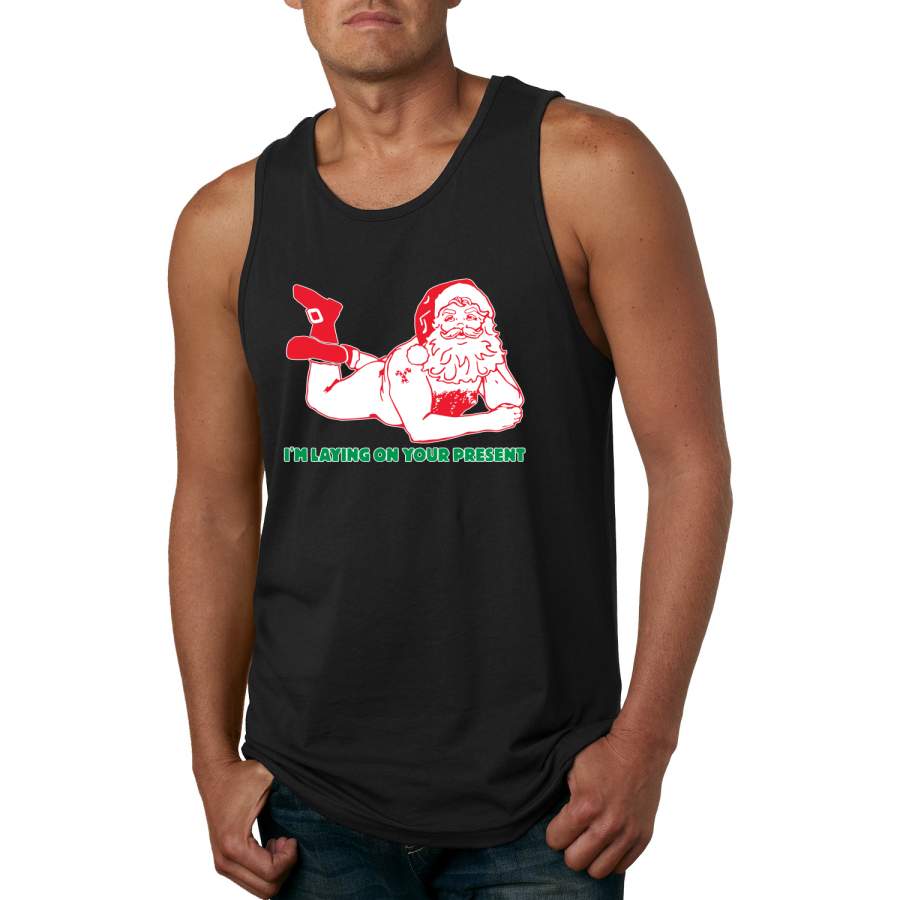 Sexy Santa Im Laying on your Present Ugly Christmas Christmas Mens Graphic Tank Top