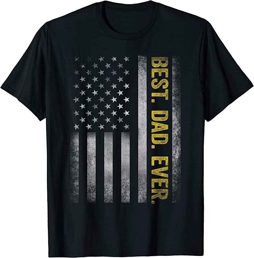 Best Dad Ever Vintage American Flag Shirt For Father’s Day T-Shirt